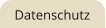 Datenschutz
